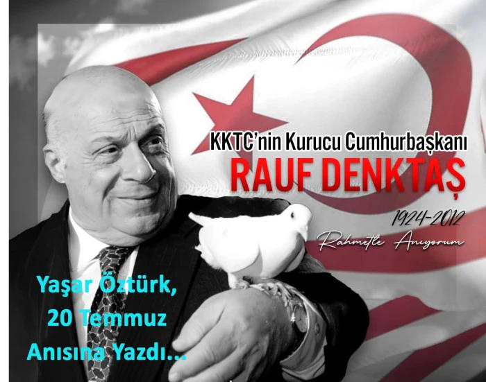 20 TEMMUZ 1974 KIBRIS BARIŞ HAREK&Acirc;TI 52, RAUF DENTAŞ 102 YAŞINDA