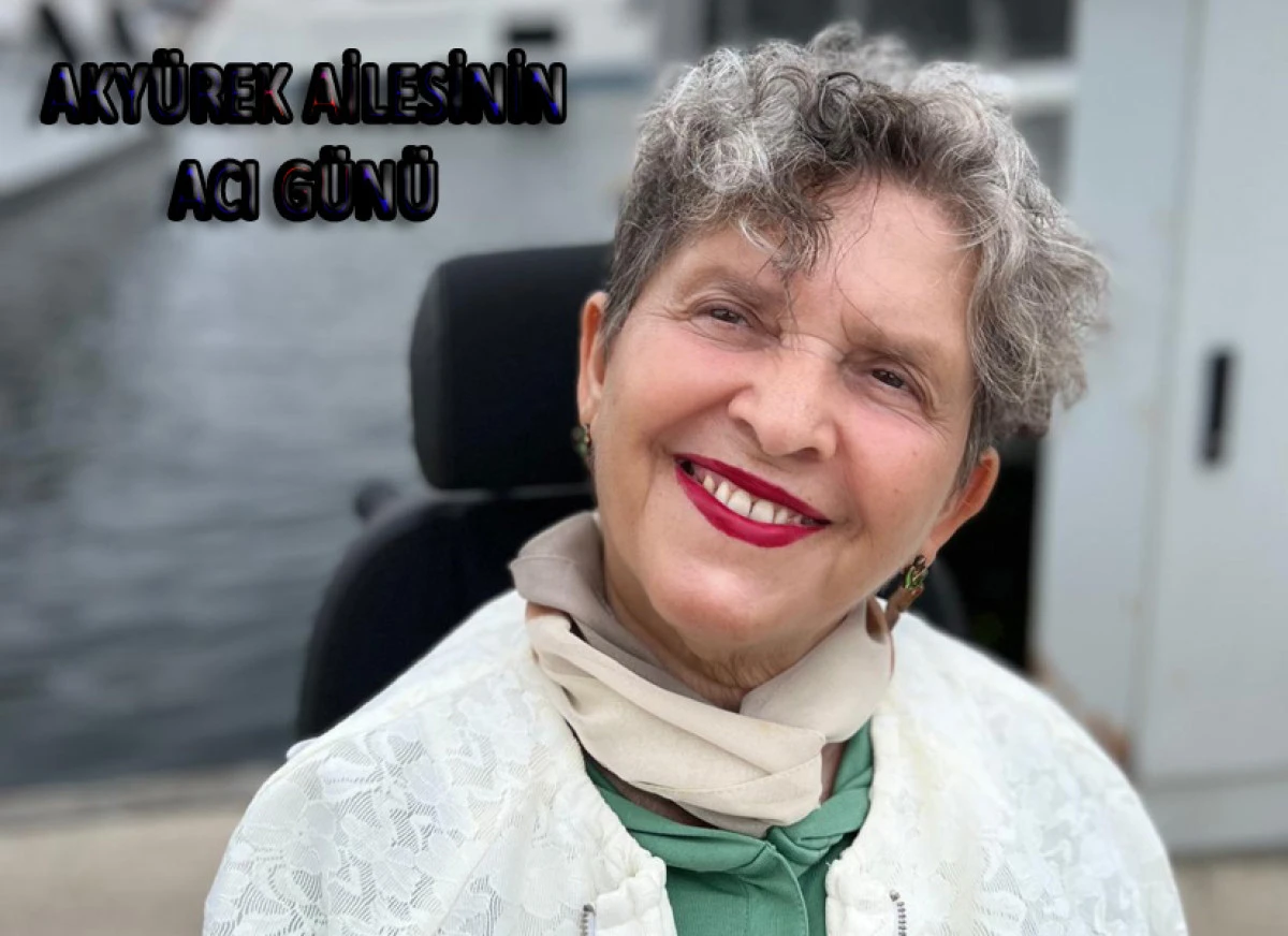 AKY&Uuml;REK AİLESİNİN ACI G&Uuml;N&Uuml;
