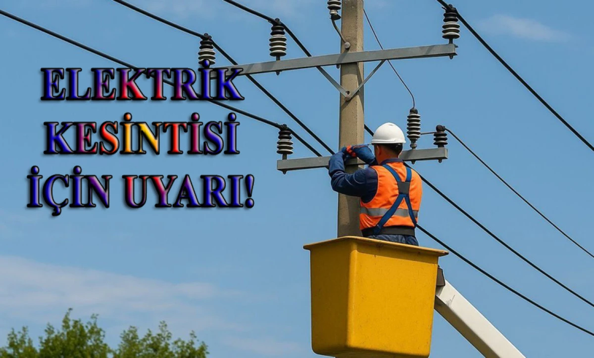 Dikkat! Bu gece elektrikler kesilecek!