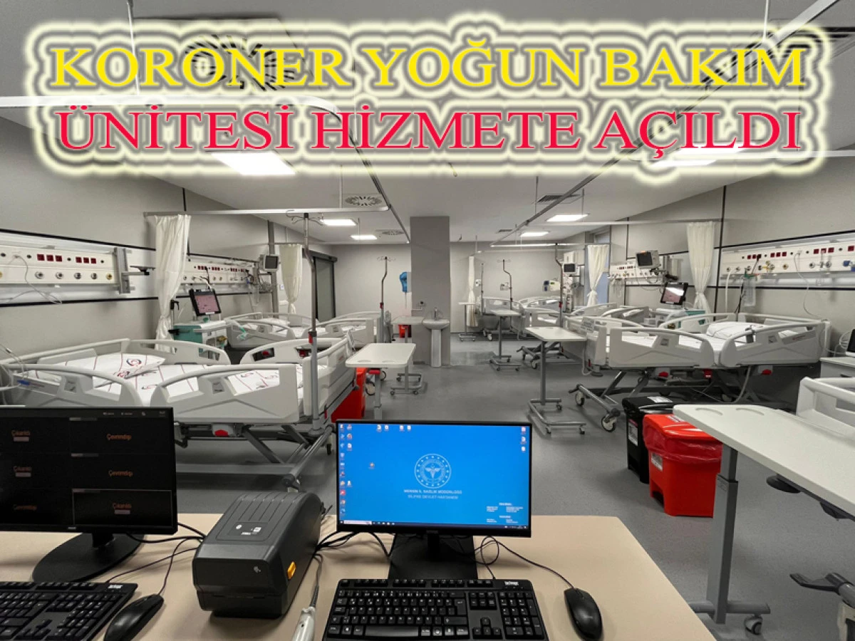HASTANE, KORONER YOĞUN BAKIM ÜNİTESİNE KAVUŞTU