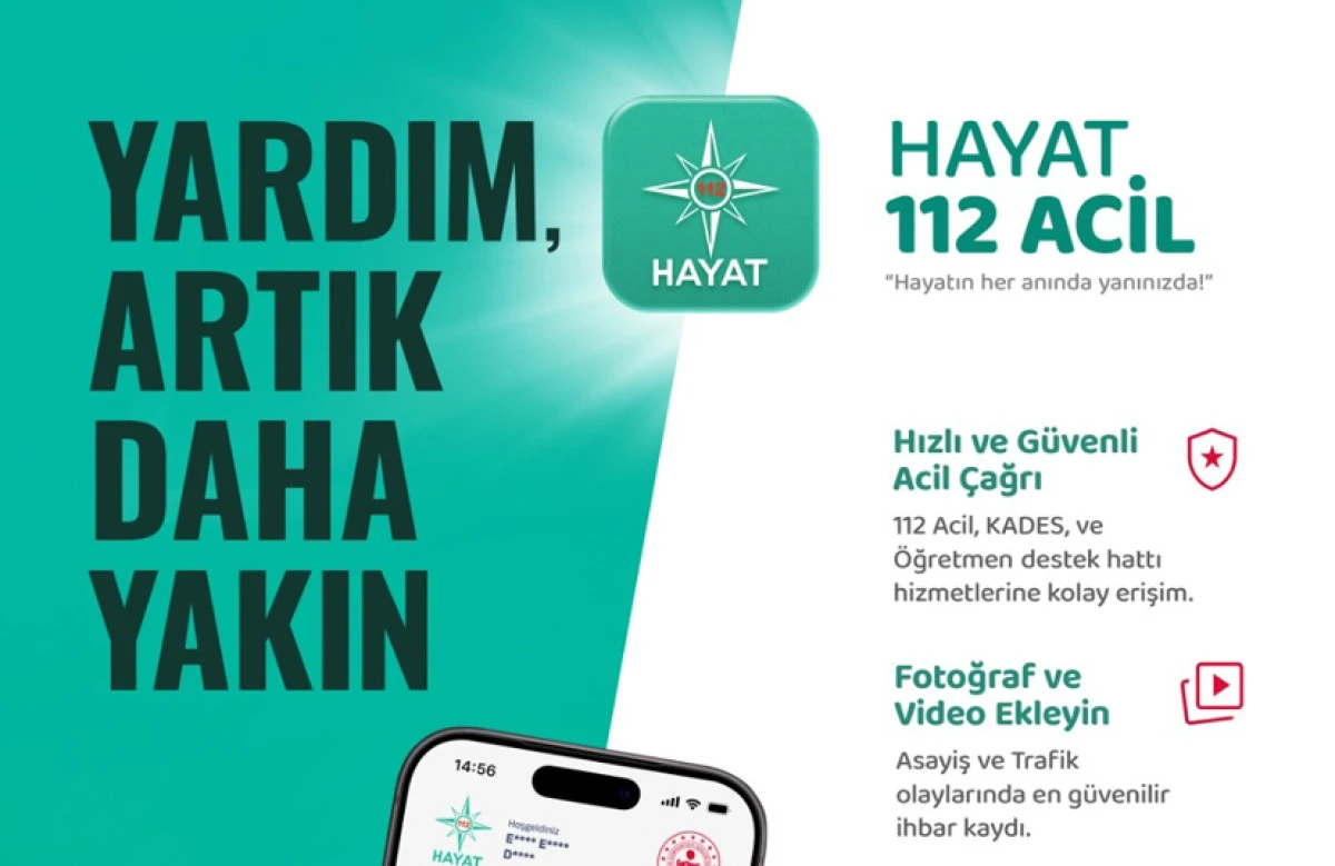 Hayat 112 Acil ile yardım artık daha yakın&hellip;