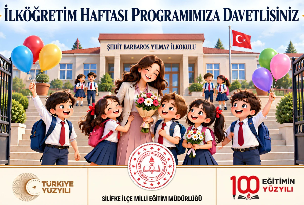İLK&Ouml;ĞRETİM HAFTASI, ŞEHİT BARBAROS YILMAZ İLKOKULUNDA KUTLANACAK