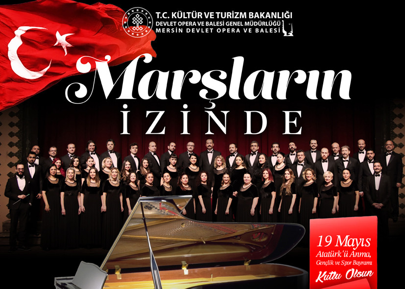 Mersin Devlet Opera ve Balesi’nden 19 Mayıs Konseri