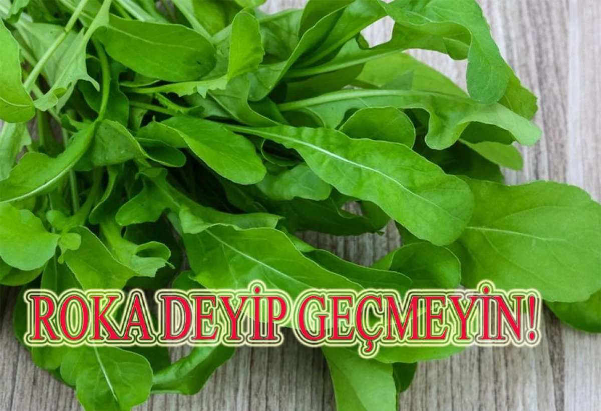 SAĞLIĞINIZ İÇİN ROKA YEMEYİ İHMAL ETMEYİN