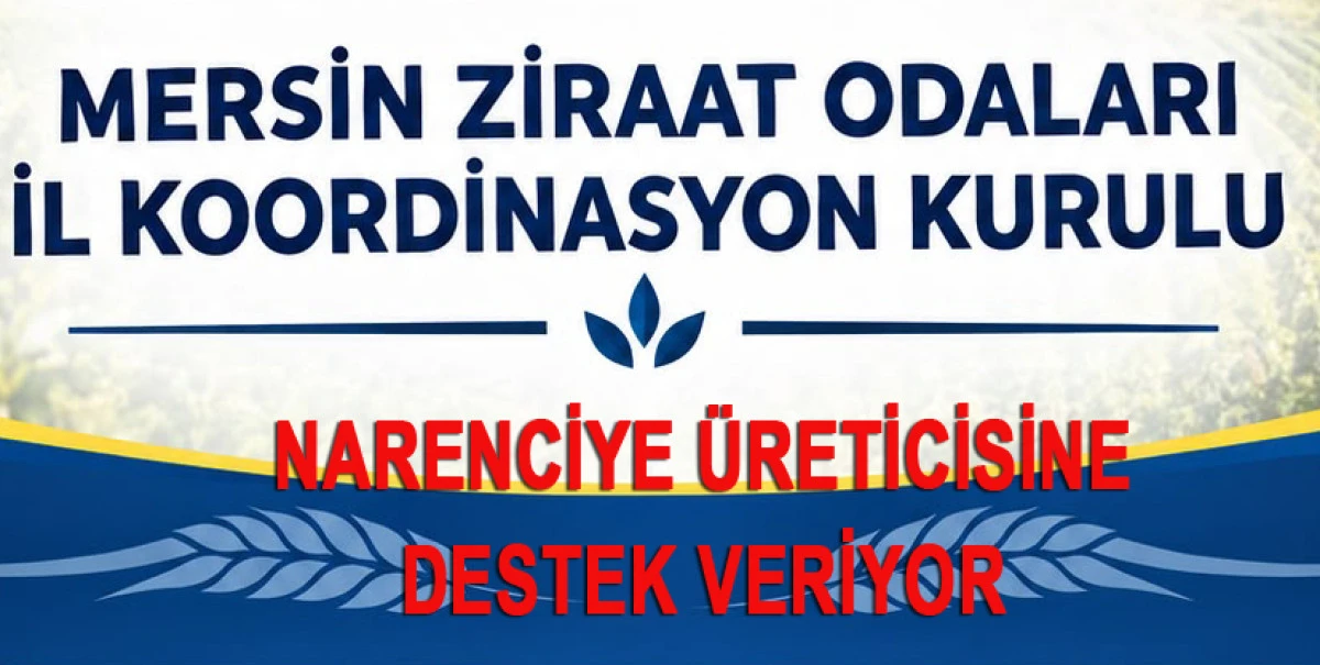 ZİRAAT ODALARINDAN NARENCİYE &Uuml;RECİLERİNE DESTEK